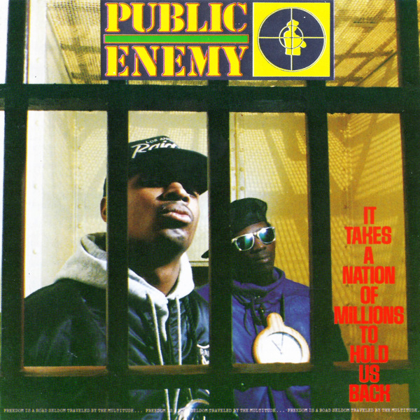 It Takes a Nation of Millions by Public Enemy — album cover