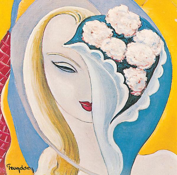 Layla and Other Assorted Love Songs by Derek & the Dominos — album cover